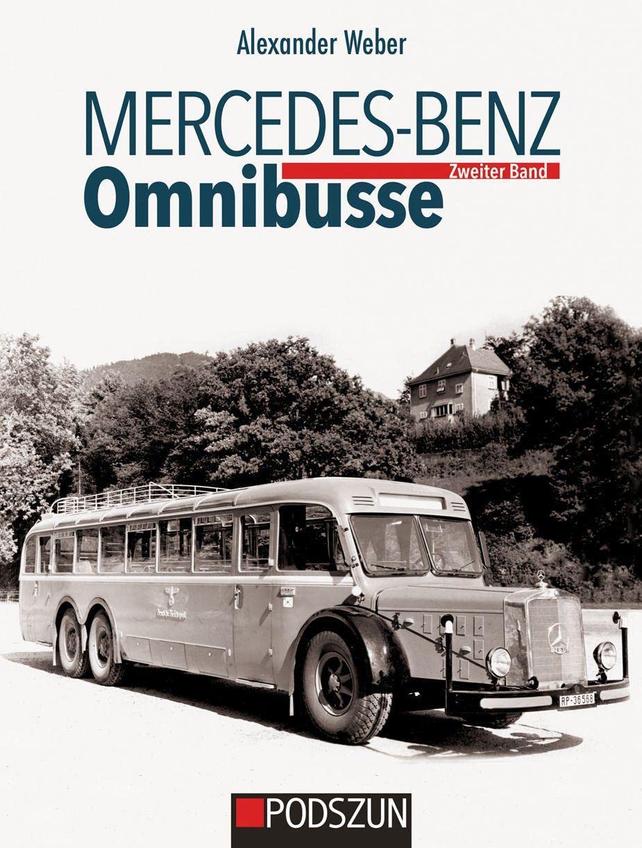 Mercedes-Benz Omnibusse, Zweiter Band : Weber, Alexander: Amazon